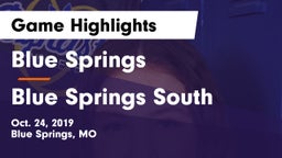 Blue Springs  vs Blue Springs South  Game Highlights - Oct. 24, 2019