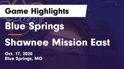 Blue Springs  vs Shawnee Mission East Game Highlights - Oct. 17, 2020