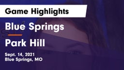 Blue Springs  vs Park Hill  Game Highlights - Sept. 14, 2021