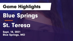 Blue Springs  vs St. Teresa  Game Highlights - Sept. 18, 2021