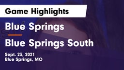Blue Springs  vs Blue Springs South  Game Highlights - Sept. 23, 2021