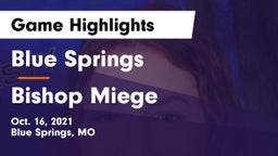 Blue Springs  vs Bishop Miege Game Highlights - Oct. 16, 2021