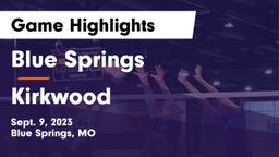 Blue Springs  vs Kirkwood  Game Highlights - Sept. 9, 2023