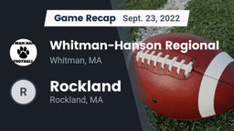 Recap: Whitman-Hanson Regional  vs. Rockland   2022