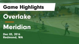 Overlake  vs Meridian  Game Highlights - Dec 03, 2016