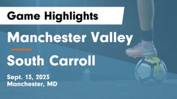 Manchester Valley  vs South Carroll  Game Highlights - Sept. 13, 2023