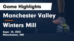 Manchester Valley  vs Winters Mill  Game Highlights - Sept. 18, 2023