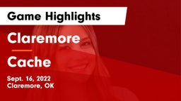 Claremore  vs Cache  Game Highlights - Sept. 16, 2022
