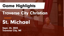 Traverse City Christian  vs St. Michael  Game Highlights - Sept. 23, 2023