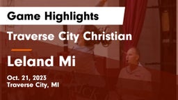 Traverse City Christian  vs Leland  Mi Game Highlights - Oct. 21, 2023