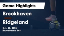 Brookhaven  vs Ridgeland  Game Highlights - Oct. 28, 2023