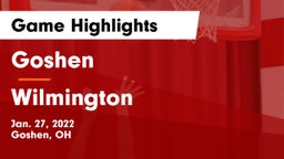 Goshen  vs Wilmington Game Highlights - Jan. 27, 2022