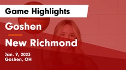 Goshen  vs New Richmond  Game Highlights - Jan. 9, 2023