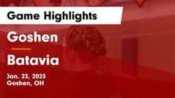 Goshen  vs Batavia  Game Highlights - Jan. 23, 2023