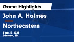 John A. Holmes  vs Northeastern  Game Highlights - Sept. 5, 2023