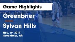 Greenbrier  vs Sylvan Hills  Game Highlights - Nov. 19, 2019