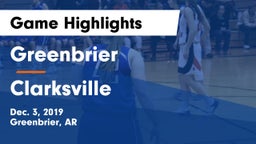 Greenbrier  vs Clarksville  Game Highlights - Dec. 3, 2019