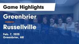 Greenbrier  vs Russellville  Game Highlights - Feb. 7, 2020
