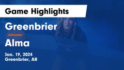 Greenbrier  vs Alma  Game Highlights - Jan. 19, 2024