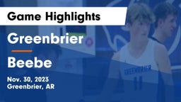 Greenbrier  vs Beebe  Game Highlights - Nov. 30, 2023