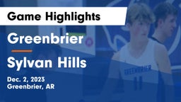 Greenbrier  vs Sylvan Hills  Game Highlights - Dec. 2, 2023