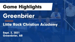 Greenbrier  vs Little Rock Christian Academy  Game Highlights - Sept. 2, 2021