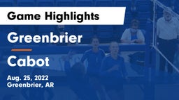 Greenbrier  vs Cabot  Game Highlights - Aug. 25, 2022