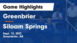 Greenbrier  vs Siloam Springs  Game Highlights - Sept. 13, 2022
