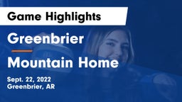 Greenbrier  vs Mountain Home  Game Highlights - Sept. 22, 2022