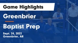 Greenbrier  vs Baptist Prep  Game Highlights - Sept. 24, 2022