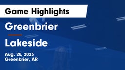 Greenbrier  vs Lakeside  Game Highlights - Aug. 28, 2023