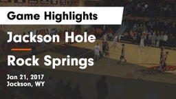 Jackson Hole  vs Rock Springs  Game Highlights - Jan 21, 2017