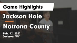 Jackson Hole  vs Natrona County  Game Highlights - Feb. 12, 2022