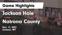 Jackson Hole  vs Natrona County  Game Highlights - Dec. 17, 2022