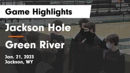 Jackson Hole  vs Green River  Game Highlights - Jan. 21, 2023