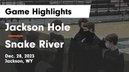 Jackson Hole  vs Snake River  Game Highlights - Dec. 28, 2023