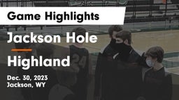 Jackson Hole  vs Highland Game Highlights - Dec. 30, 2023