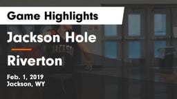 Jackson Hole  vs Riverton  Game Highlights - Feb. 1, 2019