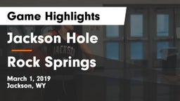 Jackson Hole  vs Rock Springs  Game Highlights - March 1, 2019