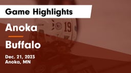 Anoka  vs Buffalo  Game Highlights - Dec. 21, 2023