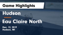 Hudson  vs Eau Claire North  Game Highlights - Dec. 12, 2019
