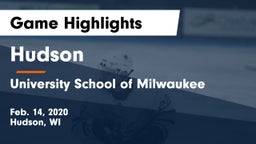 Hudson  vs University School of Milwaukee Game Highlights - Feb. 14, 2020