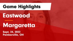 Eastwood  vs Margaretta  Game Highlights - Sept. 24, 2022