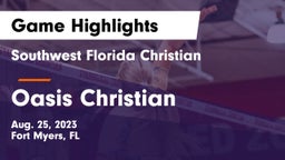 Southwest Florida Christian  vs Oasis Christian Game Highlights - Aug. 25, 2023