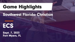 Southwest Florida Christian  vs ECS Game Highlights - Sept. 7, 2023