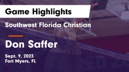Southwest Florida Christian  vs Don Saffer Game Highlights - Sept. 9, 2023