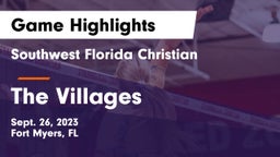 Southwest Florida Christian  vs The Villages  Game Highlights - Sept. 26, 2023