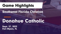 Southwest Florida Christian  vs Donahue Catholic Game Highlights - Sept. 27, 2023
