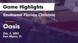 Southwest Florida Christian  vs Oasis  Game Highlights - Oct. 2, 2023