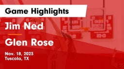 Jim Ned  vs Glen Rose  Game Highlights - Nov. 18, 2023